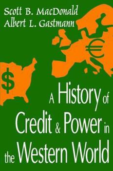 Paperback A History of Credit and Power in the Western World Book
