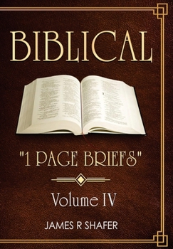 Hardcover Biblical "1 Page Briefs": Volume IV Book