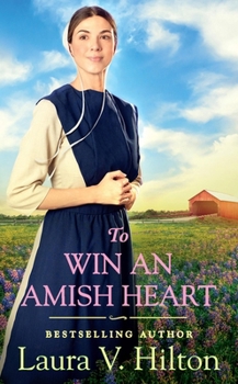 Mass Market Paperback To Win an Amish Heart Book