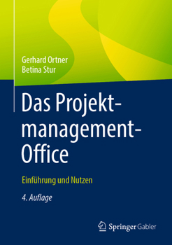 Hardcover Das Projektmanagement-Office: Einführung Und Nutzen [German] Book