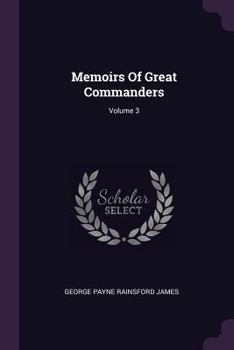 Paperback Memoirs Of Great Commanders; Volume 3 Book