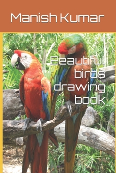 Paperback Beautiful birds drawing book