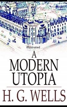 Paperback " A Modern Utopia Illustrated" Book