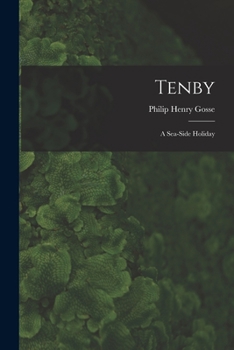 Paperback Tenby: A Sea-Side Holiday Book