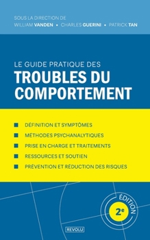 Paperback Le guide pratique des troubles du comportement [French] Book