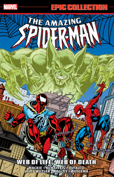 Paperback Amazing Spider-Man Epic Collection: Web of Life, Web of Death Book