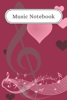 Music Notebook: Blank Sheet Music Notebook / Music Manuscript Paper / Notebook for Musicians / Staff Paper / Composition Books Gifts