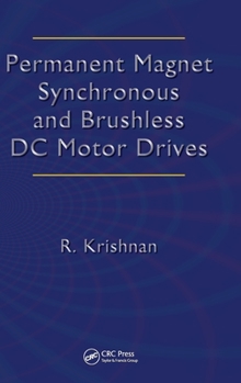 Hardcover Permanent Magnet Synchronous and Brushless DC Motor Drives Book