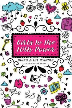 Paperback Girls to the 10th Power: Diary & Life Planner Book
