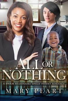 Paperback All Or Nothing: A BWAM Billionaire Single Parent Romance Book