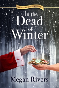 Paperback In the Dead of Winter: An Alton Oaks Mystery Book