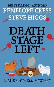 Paperback Death Stage Left (A Mike Atwell Mystery) Book