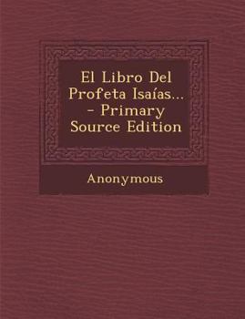 Paperback El Libro Del Profeta Isaías... [Spanish] Book