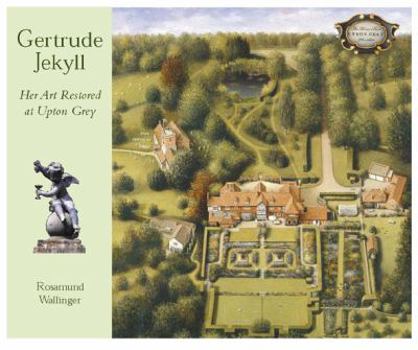 Hardcover Gertrude Jekyll: Her Art Restored at Upton Grey Book