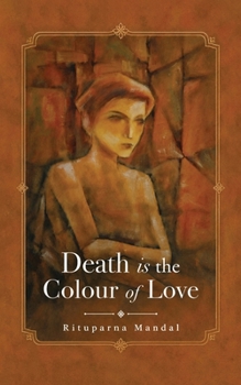 Paperback Death is the Colour of Love Book