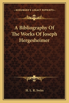 Paperback A Bibliography of the Works of Joseph Hergesheimer Book