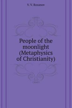 Hardcover People of moonlight (Metaphysics of Christianity) [Russian] Book