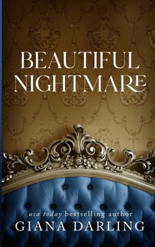 Beautiful Nightmare - Book #2 of the Dark Dream Duet