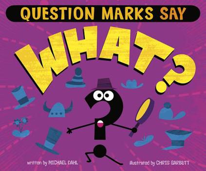 Hardcover Question Marks Say What? Book