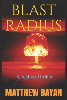 Paperback Blast Radius: A Techno-Thriller Book