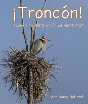 Paperback Troncaon!: Aquiaen Necesita Un Aarbol Marchito? [Spanish] Book