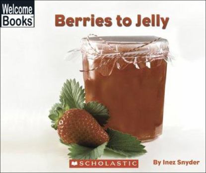 Library Binding Berries to Jelly Book