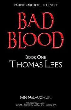 Paperback Bad Blood Volume One: Thomas Lees Book