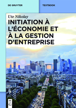 Paperback Initiation à l'économie et à la gestion d'entreprise [French] Book