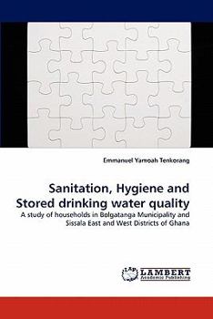 Paperback Sanitation, Hygiene and Stored Drinking Water Quality Book