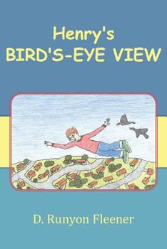 Paperback Henry's Bird's-Eye View Book