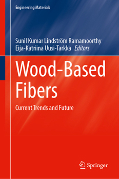 Hardcover Wood-Based Fibers: Current Trends and Future Book