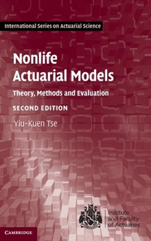 Hardcover Nonlife Actuarial Models: Theory, Methods and Evaluation Book