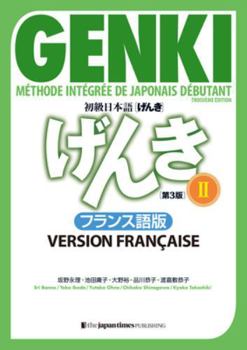 Paperback Genki: An Integrated Course in Elementary Japanese 2 [3rd Edition] French Version [French] Book