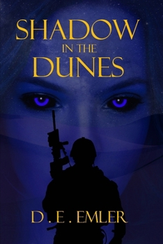 Paperback Shadow in the Dunes: Fantasy Action Adventure Book