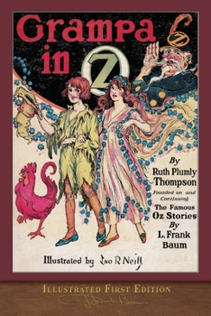 Grampa in Oz (Book 18) - Book #18 of the Oz Continued
