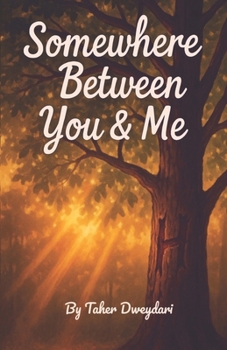 Paperback Somewhere Between You & Me Book