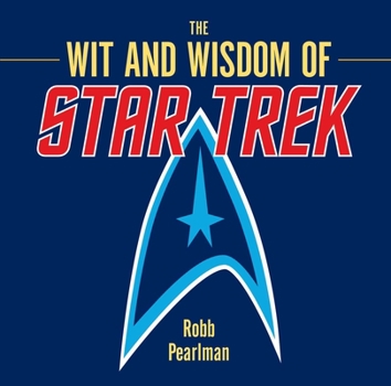 Hardcover The Wit and Wisdom of Star Trek Book