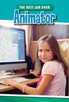 Animator - Book  of the Best Job Ever