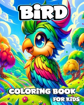 Paperback Bird Coloring Book for Kids: Unique and Easy Illustrations in Nature to Color for Bird Lovers Book