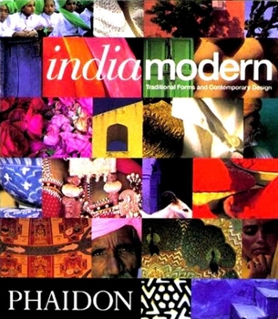 Paperback India Modern: Traditional Forms and Contemporary Design Book