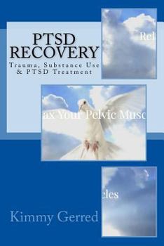 Paperback PTSD Recovery: Trauma, Substance Use & PTSD Treatment Book