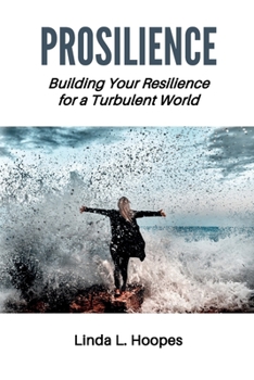 Paperback Prosilience: Building Your Resilience for a Turbulent World Book