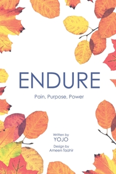 Paperback Endure: Pain, Purpose and Power Book