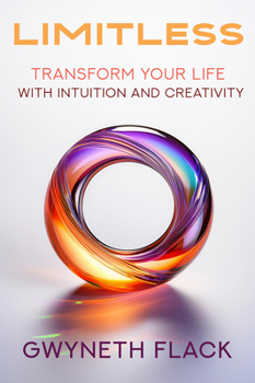 Paperback Limitless: Transform your life with intuition and creativity Book