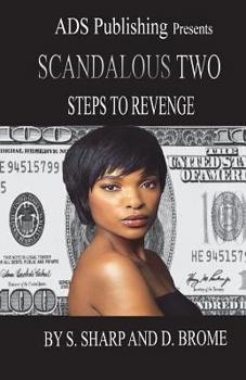 Paperback Scandalous Two: Steps to Revenge Book