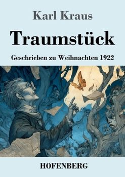 Traumstück: Geschrieben zu Weihnachten 1922 (German Edition)