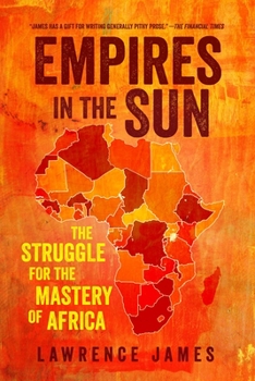 Hardcover Empires in the Sun: The Struggle for the Mastery of Africa Book