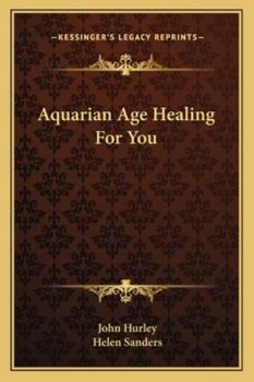 Paperback Aquarian Age Healing For You Book