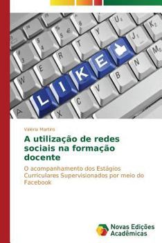 Paperback A utilização de redes sociais na formação docente [Portuguese] Book