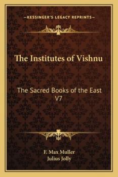 Paperback The Institutes of Vishnu: The Sacred Books of the East V7 Book